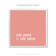 Art Magnet - Good Enough Is Good Enough