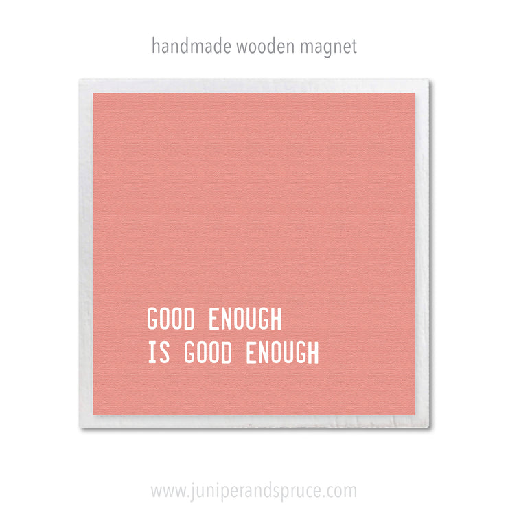 Art Magnet - Good Enough Is Good Enough