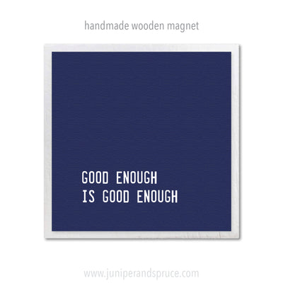 Art Magnet - Good Enough Is Good Enough
