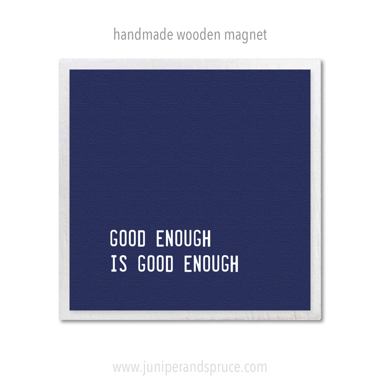 Art Magnet - Good Enough Is Good Enough