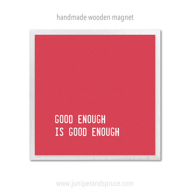 Art Magnet - Good Enough Is Good Enough