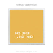 Art Magnet - Good Enough Is Good Enough