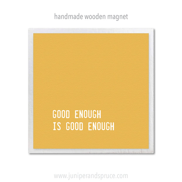 Art Magnet - Good Enough Is Good Enough