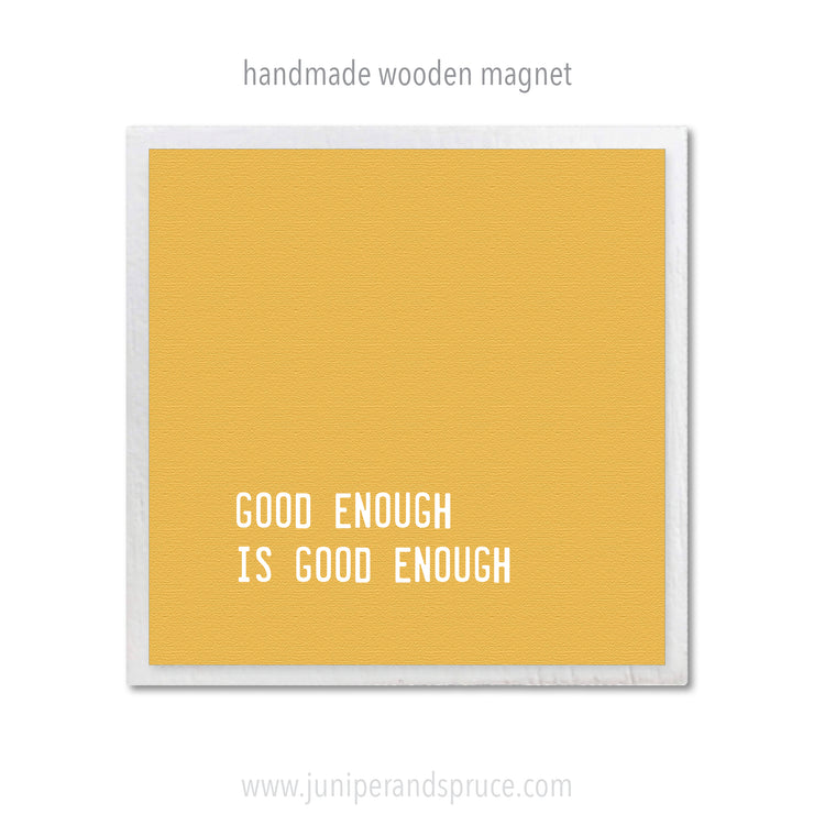 Art Magnet - Good Enough Is Good Enough
