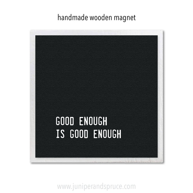 Art Magnet - Good Enough Is Good Enough