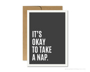 Greeting Card - It's Okay to Take a Nap