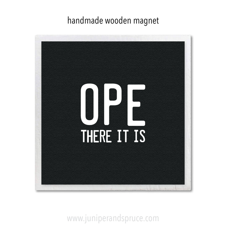 Art Magnet - Ope There It Is