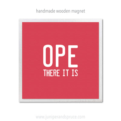 Art Magnet - Ope There It Is
