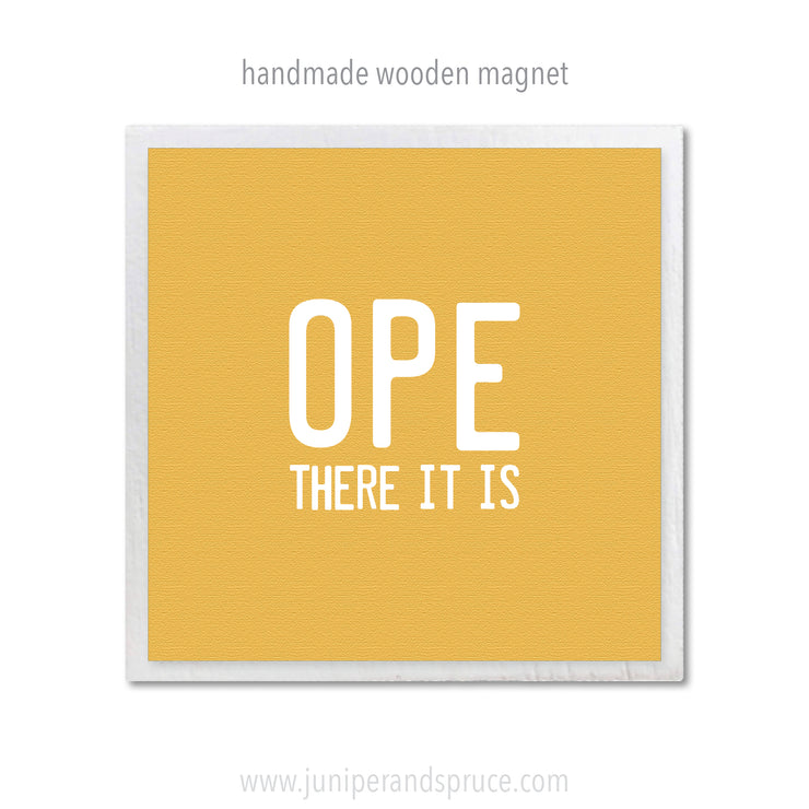 Art Magnet - Ope There It Is