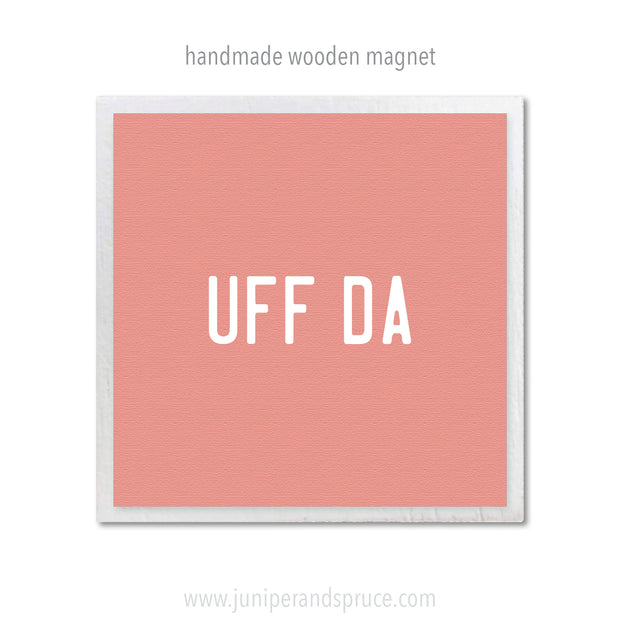 Art Magnet - UFF DA