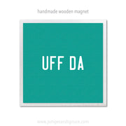 Art Magnet - UFF DA