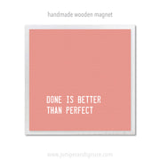 Art Magnet - Done is Better than Perfect