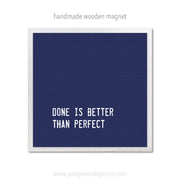 Art Magnet - Done is Better than Perfect
