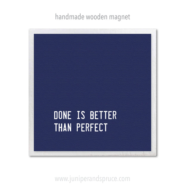 Art Magnet - Done is Better than Perfect