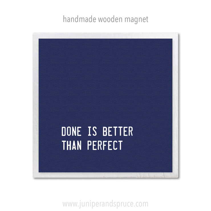Art Magnet - Done is Better than Perfect
