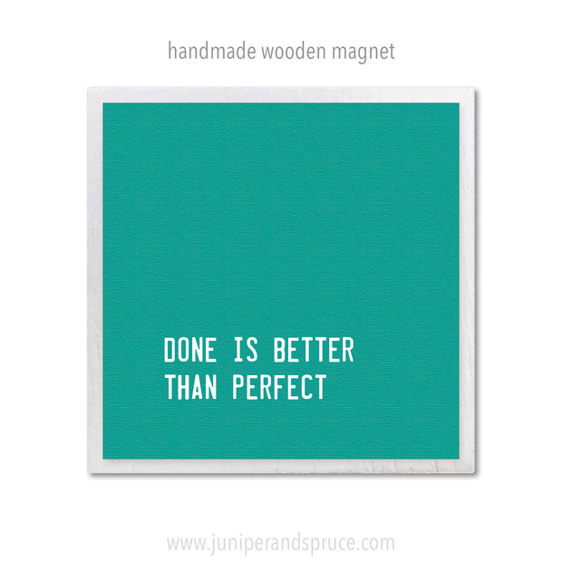 Art Magnet - Done is Better than Perfect