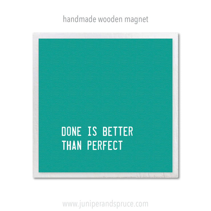 Art Magnet - Done is Better than Perfect