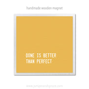 Art Magnet - Done is Better than Perfect