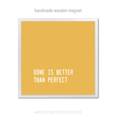 Art Magnet - Done is Better than Perfect