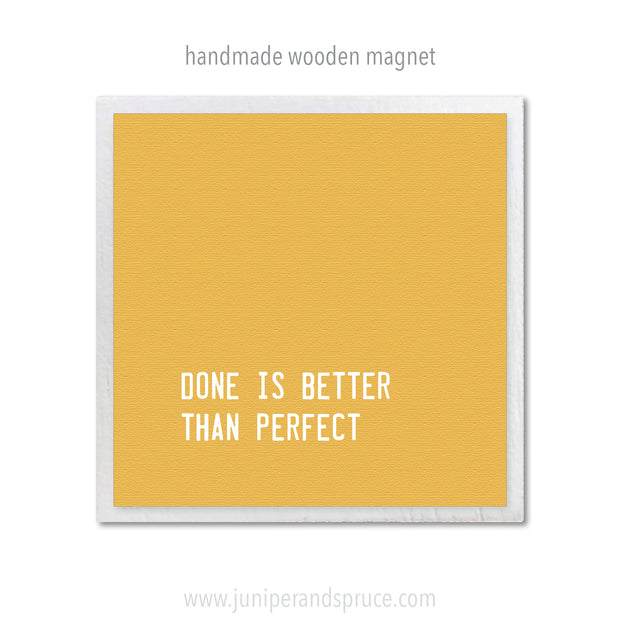 Art Magnet - Done is Better than Perfect