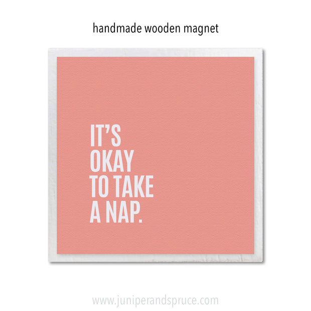 Art Magnet - It's Okay To Take a Nap