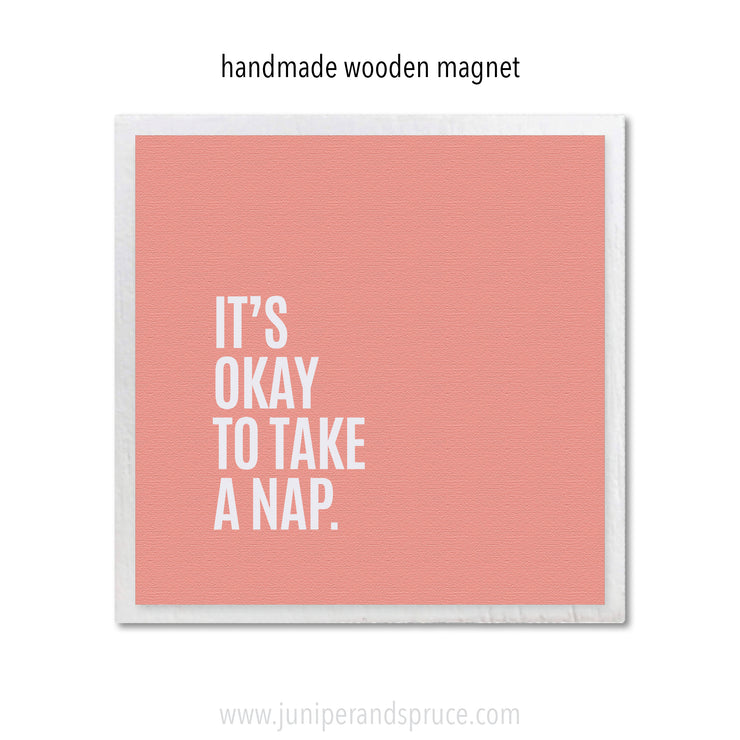 Art Magnet - It's Okay To Take a Nap