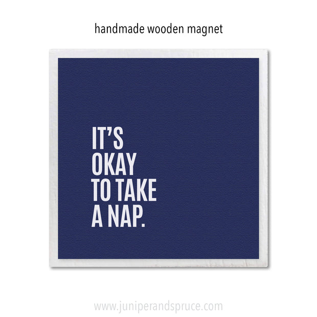 Art Magnet - It's Okay To Take a Nap