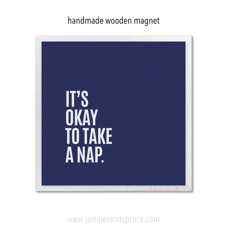 Art Magnet - It's Okay To Take a Nap