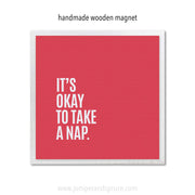Art Magnet - It's Okay To Take a Nap