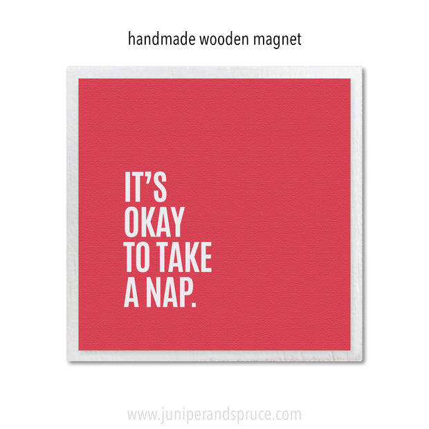 Art Magnet - It's Okay To Take a Nap