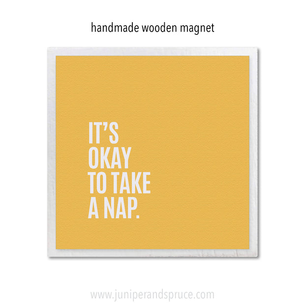 Art Magnet - It's Okay To Take a Nap