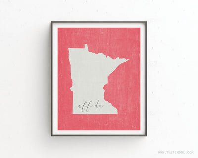 Minnesota Uff Da Print - Minimalist State Outline Art