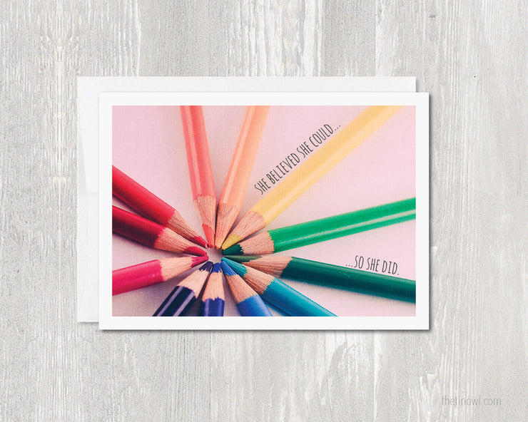 Greeting Card - She Believed She Could So She Did