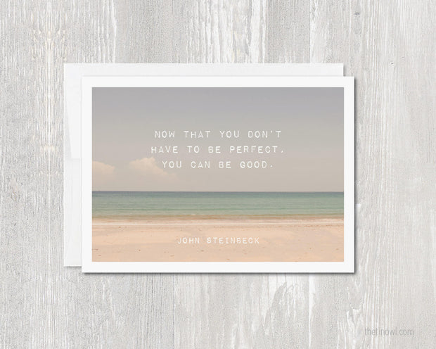 Greeting Card - Now That You Don't Have To Be Perfect