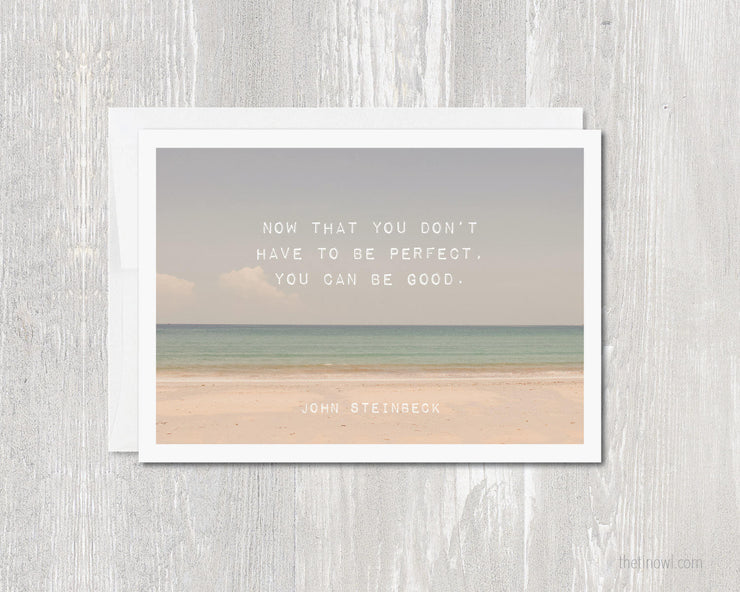 Greeting Card - Now That You Don't Have To Be Perfect