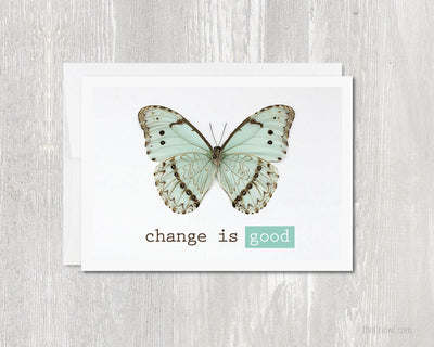 Greeting Card - Change Is Good