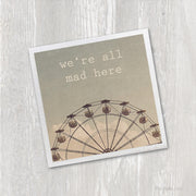 Magnet | We're All Mad Here