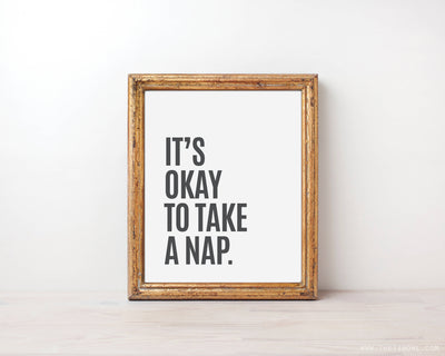 It's Okay To Take A Nap - Minimalist Print