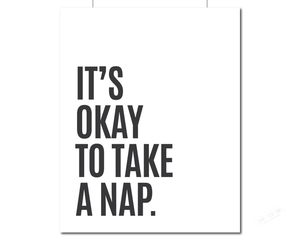 It's Okay To Take A Nap - Minimalist Print