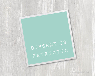 Magnet - Dissent Is Patriotic
